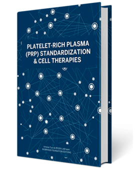 Platelet-Rich Plasma (PRP) Standardization & Cell Therapies - 2nd Edition