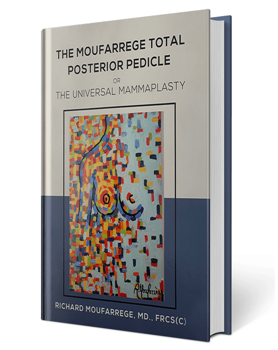 Book "The Moufarrege total posterior pedicle or universal mammaplasty" by Richard MOUFARREGE M.D, FRCS(C)